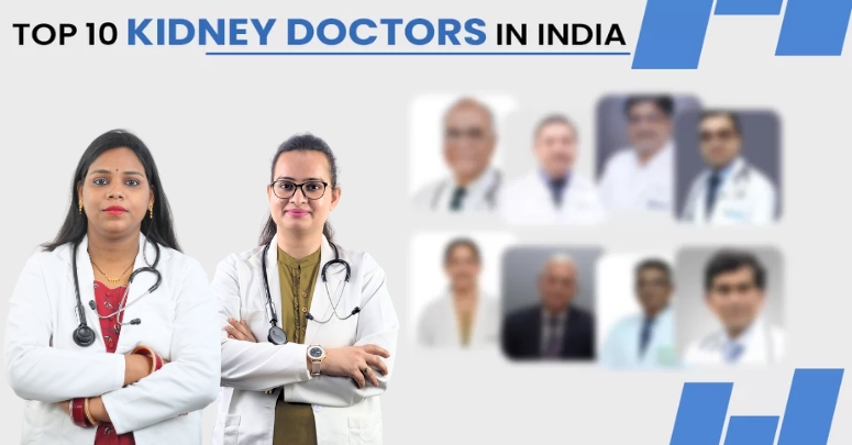 Top 10 Kidney Doctors in India