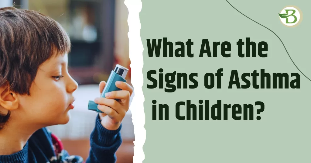 symptoms of asthma in children