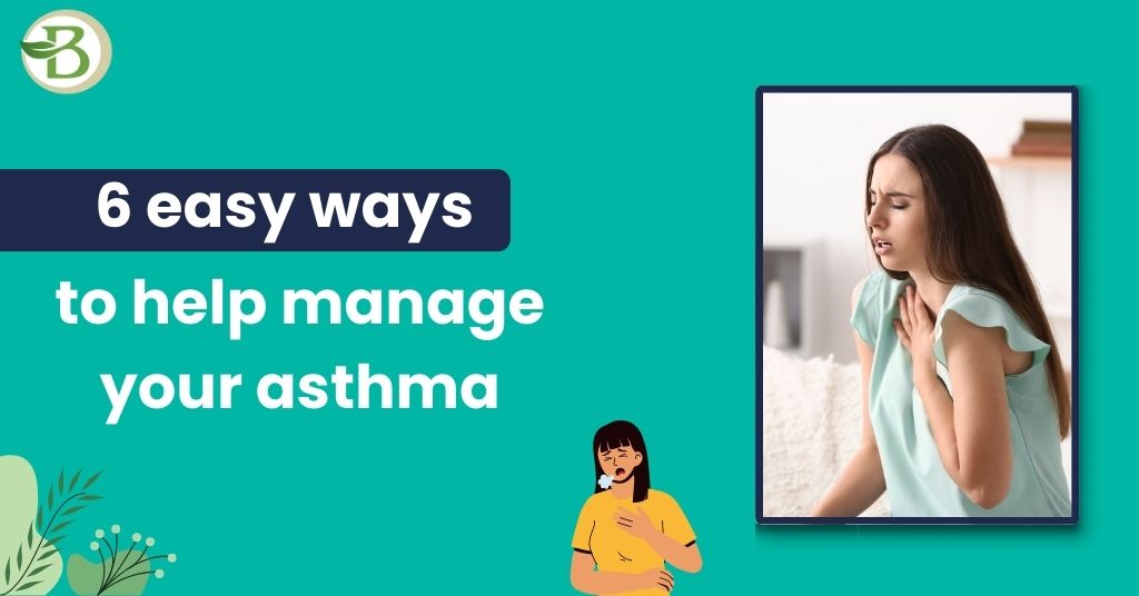 6 easy ways to help manage your asthma