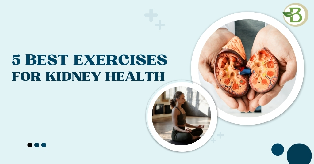 5 Best Exercises For Kidney Health